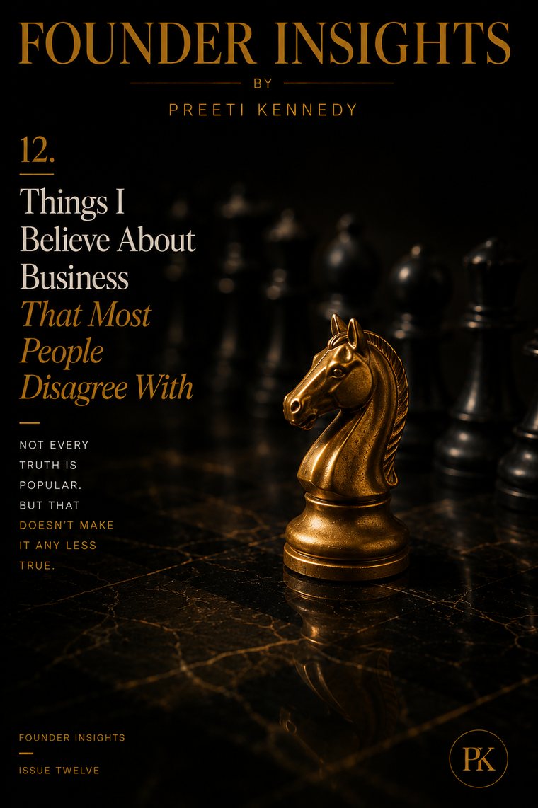 Things I Believe About Business That Most People Disagree With